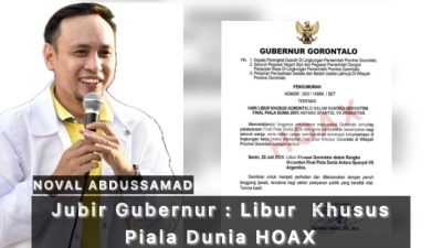 Jubir Gubernur Gorontalo Pastikan Pengumuman Hari Libur Piala Dunia Hoaks !!!!